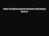 Download Gabe: Scifi Alien Invasion Romance (Hell Squad Book 3)  EBook