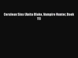 [PDF] Cerulean Sins (Anita Blake Vampire Hunter Book 11) [Download] Online