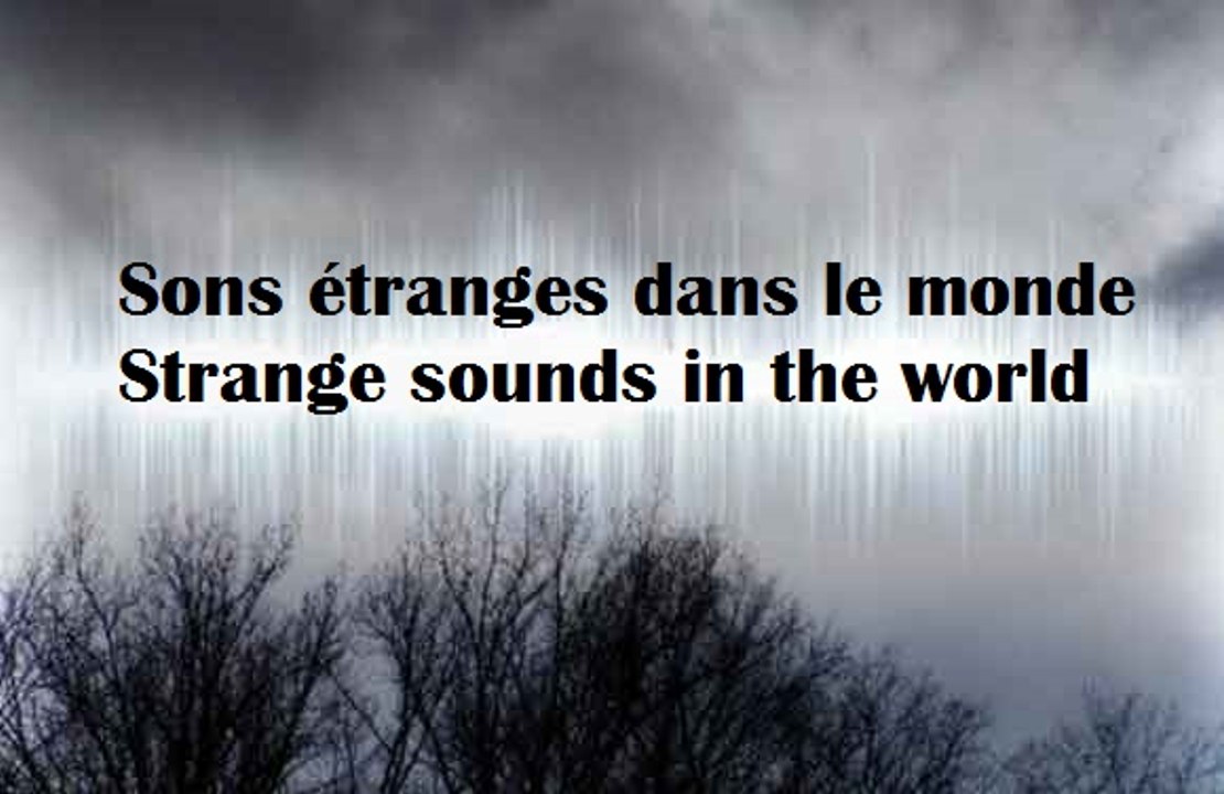 (COMPILATION) Sons étranges dans le monde. Strange sounds in the world.