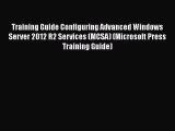 [PDF] Training Guide Configuring Advanced Windows Server 2012 R2 Services (MCSA) (Microsoft