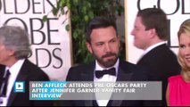 Ben Affleck Attends Pre-Oscars Party after Jennifer Garner Vanity Fair Interview