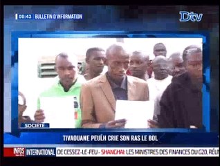 Tivaoune peulh crie son "Ras de bol"