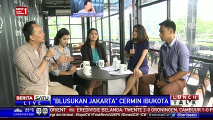 Lunch Talk: “Blusukan Jakarta”, Cermin Ibukota #4