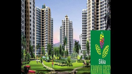 Sikka Kaamya Greens fast developing location