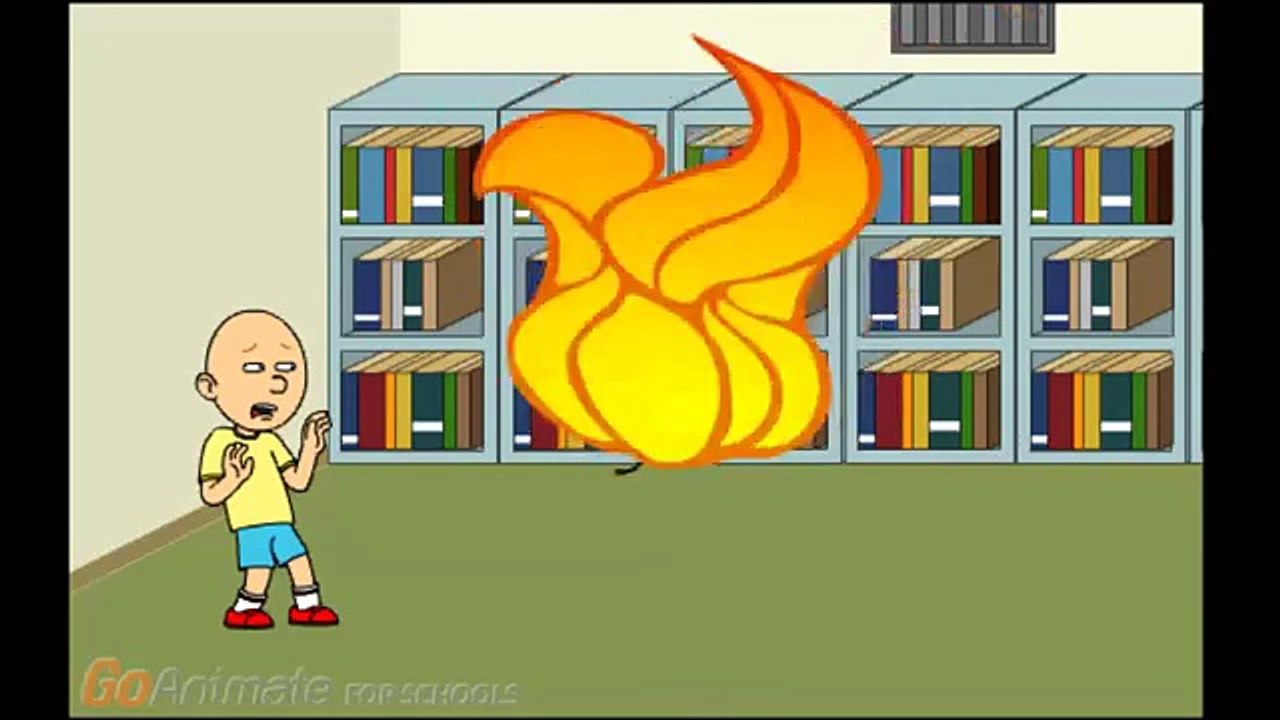 caillou sets fire to the school and gets grounded and arrested