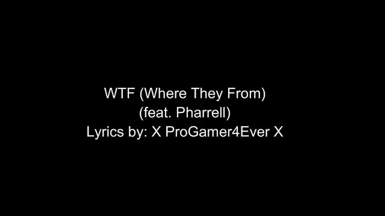 Missy Elliott - WTF (Where They From) ft. Pharrell Williams lyrics