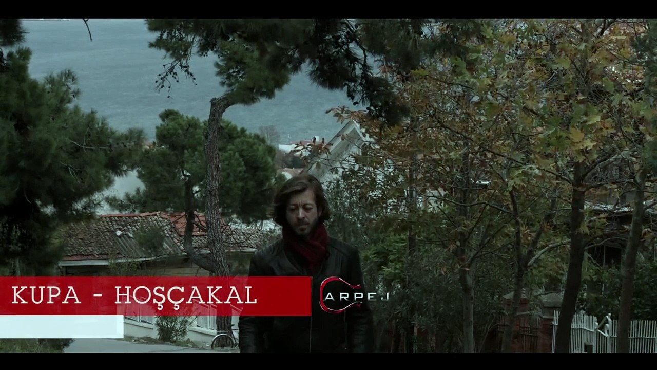 Kupa - Hoşçakal