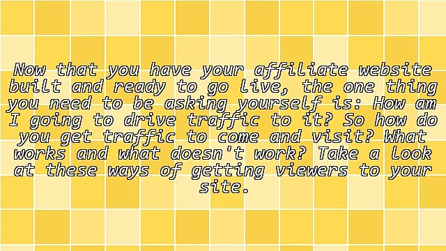 How To Get Traffic To Your Affiliate Marketing Website
