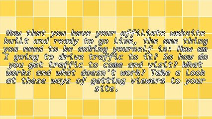 How To Get Traffic To Your Affiliate Marketing Website