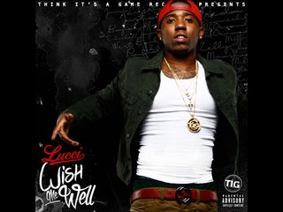 Lucci - Wish Me Well Feat YFN Kay (With Animal Interlude) (Wish Me Well)