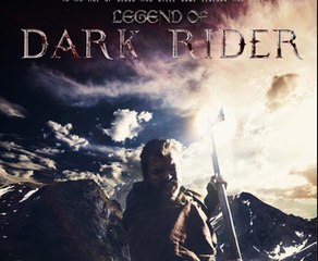 Legend of Dark Rider (Fantasy @2016)** Andreas Cahling, Sean Cronin, Dragomir Mrsic#