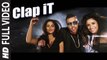 CLAP IT (Full Video) H DHAMI, The PropheC | Hot & Sexy New Punjabi Song 2016 HD