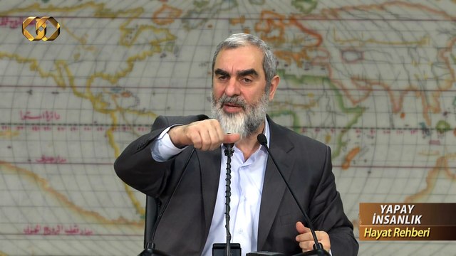 268) Yapay İnsanlık - Hayat Rehberi - Nureddin YILDIZ