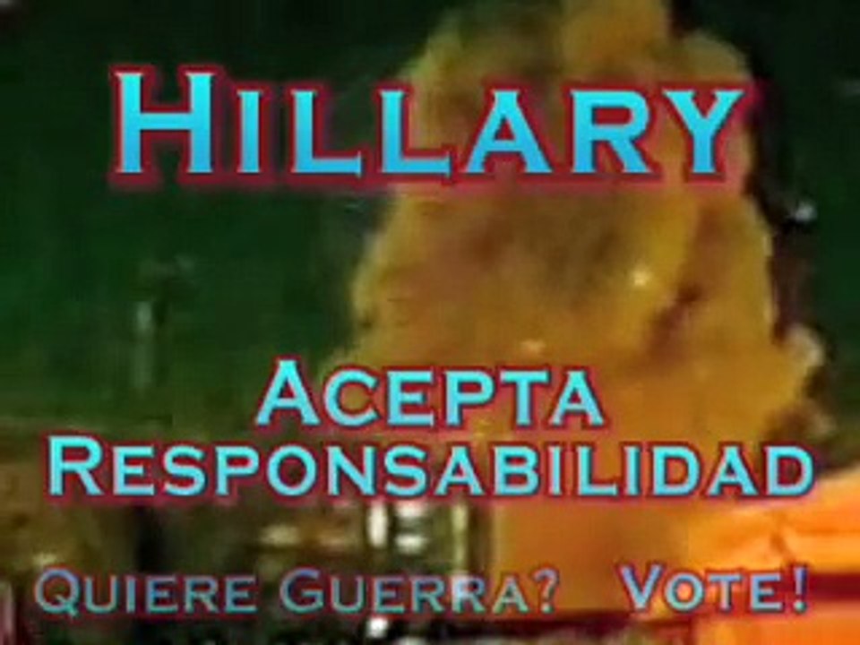 Hillary Responsabilidad Iraq Eleccion (spanish subtitle)rev3