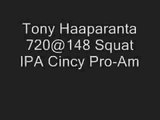 Tony Haaparanta 720@148 Squat - IPA Cincy Pro-Am 2007