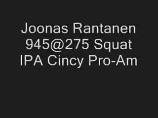 Joonas Rantanen 945@275 Squat - IPA Cincy Pro-Am 2007