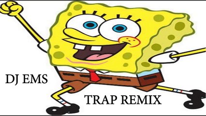 SPONGEBOB ENDING REMIX (DJ EMS TRAP) 2014