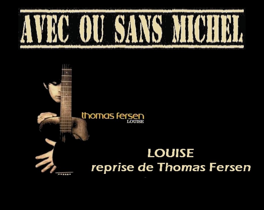Louise, chanson de Thomas Fersen