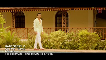 Aaj Phir Remix Hate Story 2 Arijit Singh