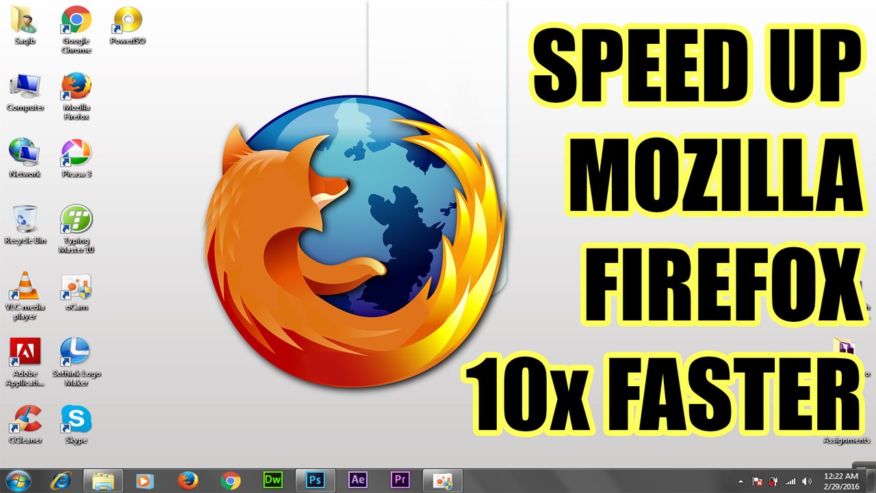 (Must Watch ) Speed up Mozilla Firefox up to 10x faster