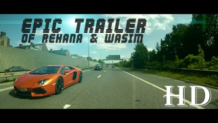Epic Trailer Of Rehana & Wasim | RS Studios
