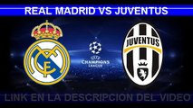 Ver Real Madrid vs Juventus UEFA Champions League 5 de Mayo 2015