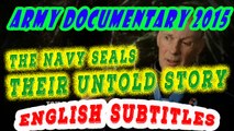 The US Navy SEALs : Their Untold Story || Part 1 | Documentary english subtitles