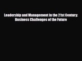 [PDF] Leadership and Management in the 21st Century: Business Challenges of the Future Read