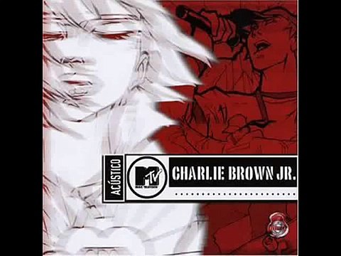 08. O Preço - Acústico Mtv - Charlie Brown Jr.