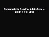 Read Swimming in the Steno Pool: A Retro Guide to Making It in the Office PDF Free
