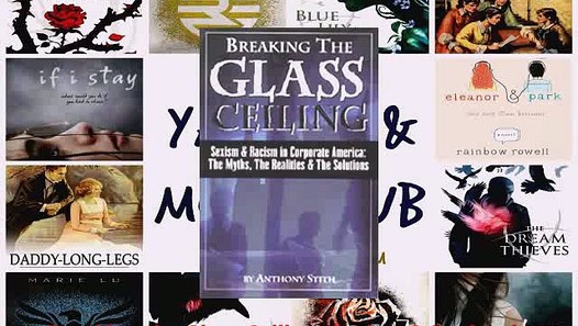 Download Breaking The Glass Ceiling Sexism Racism In Corporate
