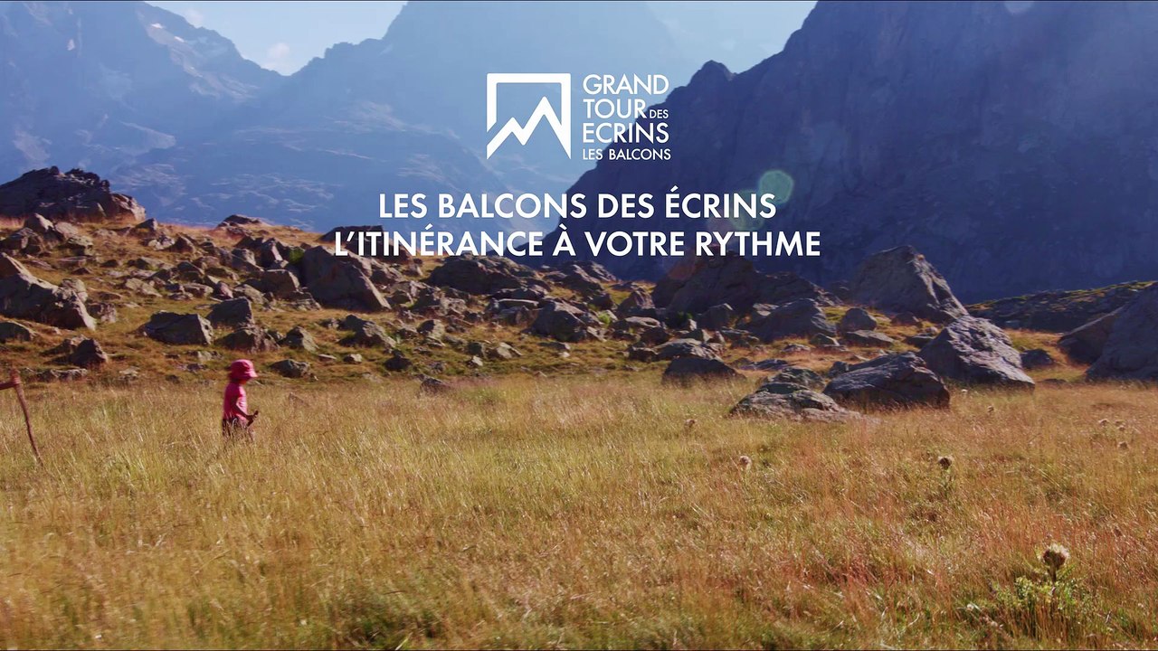 Le Grand Tour des Ecrins - Balcons en famille - Teaser