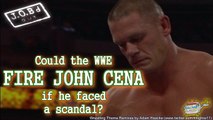 JOB'd Out - COULD the WWE FIRE John Cena if they HAD to?