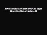 Download Anwulf the Viking Volume Two (PLMII Sagas (Anwulf the Viking)) (Volume 2) PDF Free