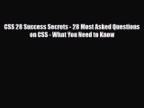 [PDF] CSS 28 Success Secrets - 28 Most Asked Questions on CSS - What You Need to Know Read