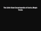 [PDF] The Little Giant Encyclopedia of Card & Magic Tricks Read Full Ebook
