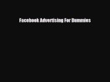 [PDF] Facebook Advertising For Dummies Read Full Ebook