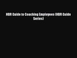 Read HBR Guide to Coaching Employees (HBR Guide Series) Ebook Free