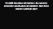 [PDF] The AMA Handbook of Business Documents: Guidelines and Sample Documents That Make Business