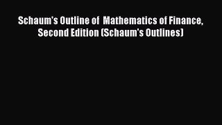 Download Schaum's Outline of  Mathematics of Finance Second Edition (Schaum's Outlines) PDF