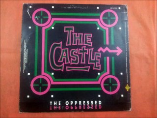 THE CASTLE.(THE OPPRESSED.)(12''.)(1991.)