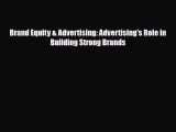 [PDF] Brand Equity & Advertising: Advertising's Role in Building Strong Brands Read Full Ebook