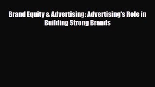 [PDF] Brand Equity & Advertising: Advertising's Role in Building Strong Brands Read Full Ebook