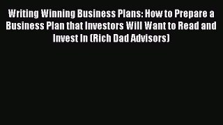 PDF Writing Winning Business Plans: How to Prepare a Business Plan that Investors Will Want