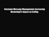 [PDF] Customer Message Management: Increasing Marketing?s Impact on Selling Read Online