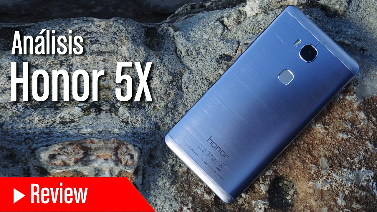 Huawei Honor 5X, análisis completo en español