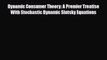 [PDF] Dynamic Consumer Theory: A Premier Treatise With Stochastic Dynamic Slutsky Equations