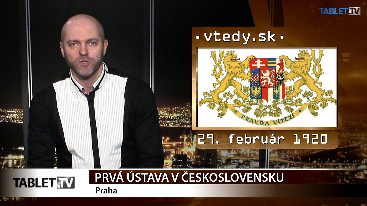 Stalo sa VTEDY: Prvá ústava v Československu a 30. február