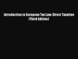 Read Introduction to European Tax Law: Direct Taxation (Third Edition) Ebook Free