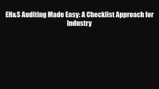 [PDF] EH&S Auditing Made Easy: A Checklist Approach for Industry Download Online